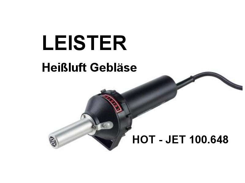 LEISTER Heißluft Gebläse HOT-JET S | Heissluftschweissgereat.at